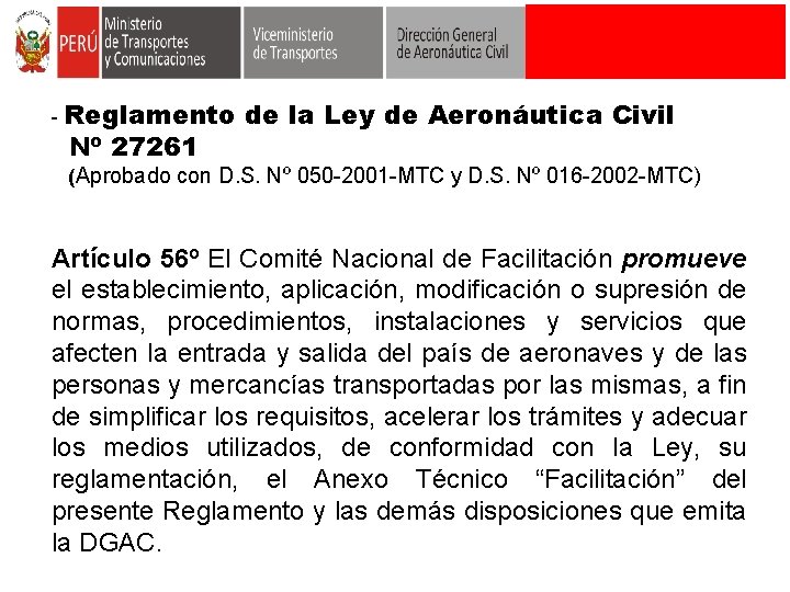 - Reglamento Nº 27261 de la Ley de Aeronáutica Civil (Aprobado con D. S.