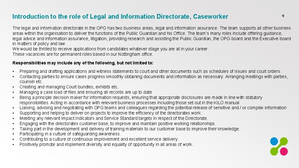 Introduction to the role of Legal and Information Directorate, Caseworker 9 The legal and