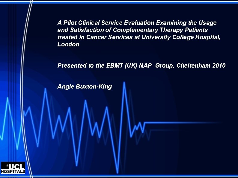 A Pilot Clinical Service Evaluation Examining the Usage and Satisfaction of Complementary Therapy Patients