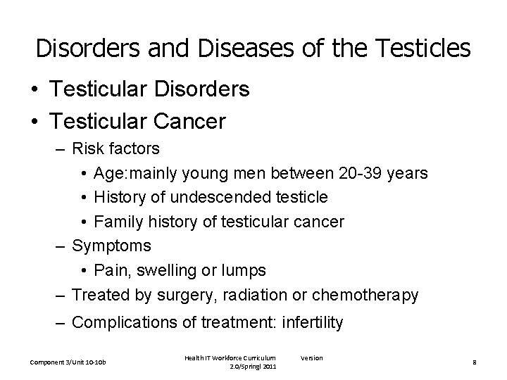 Disorders and Diseases of the Testicles • Testicular Disorders • Testicular Cancer – Risk