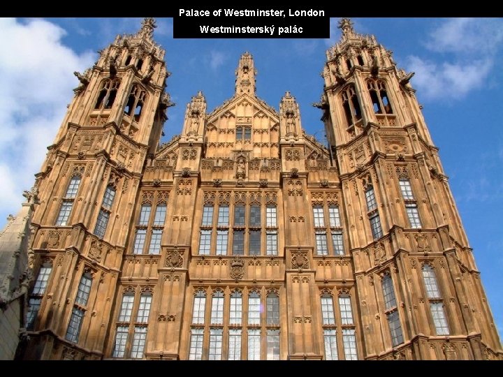 Palace of Westminster, London Westminsterský palác 