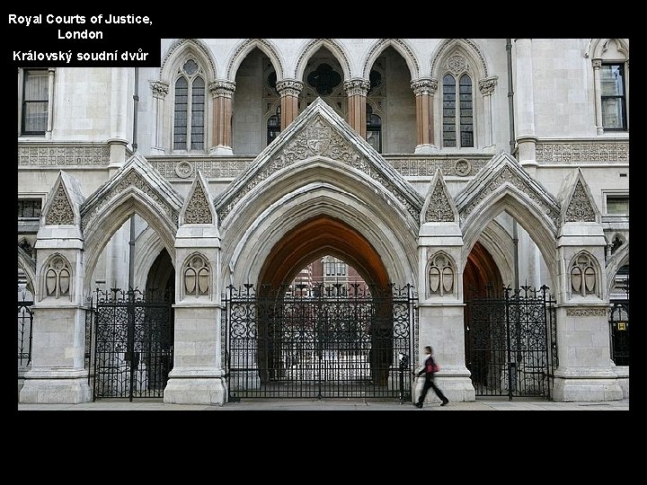 Royal Courts of Justice, London Královský soudní dvůr 