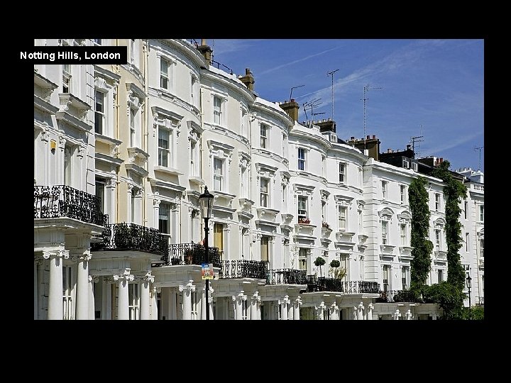 Notting Hills, London 