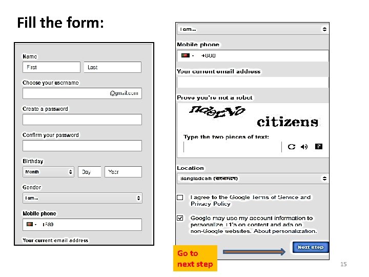 Fill the form: Go to next step 15 