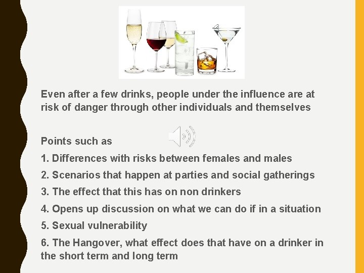 Even after a few drinks, people under the influence are at risk of danger