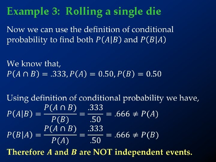 Example 3: Rolling a single die • 