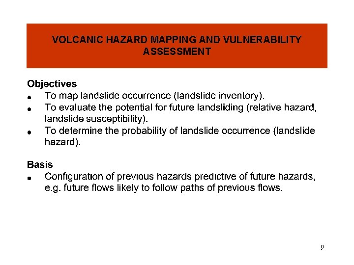 VOLCANIC HAZARD MAPPING AND VULNERABILITY ASSESSMENT 9 