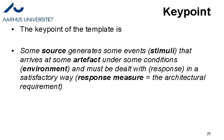 Keypoint • The keypoint of the template is • Some source generates some events