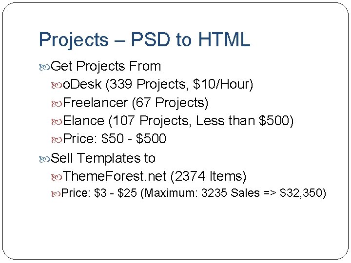 Projects – PSD to HTML Get Projects From o. Desk (339 Projects, $10/Hour) Freelancer