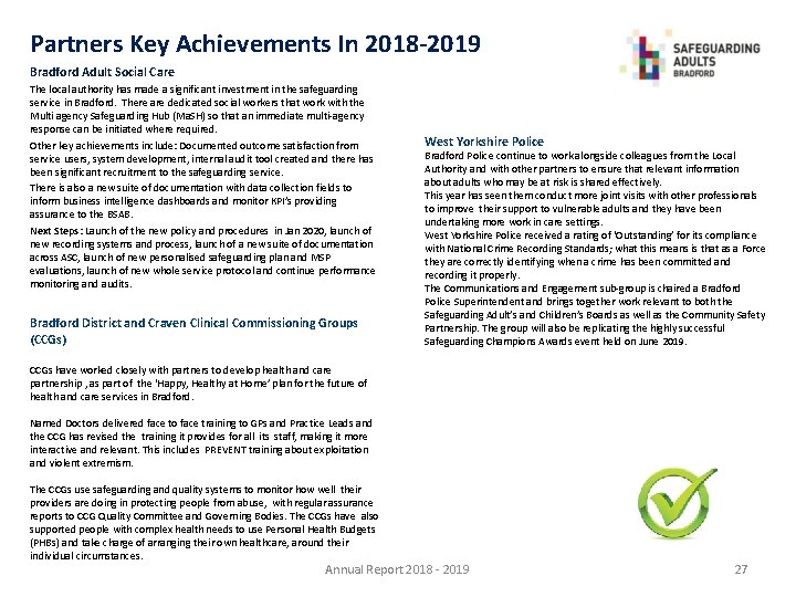 Partners Key Achievements In 2018 -2019 Bradford Adult Social Care The local authority has