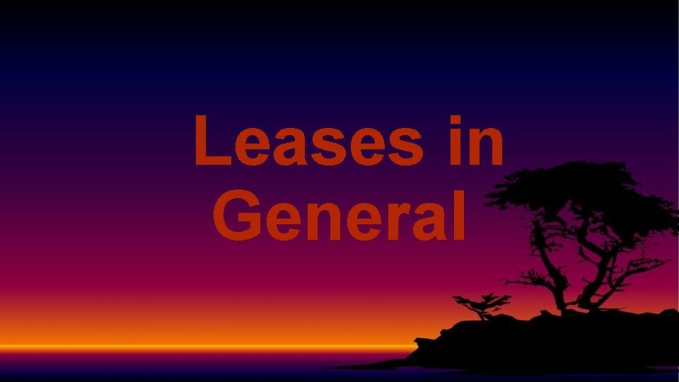 Leases in General 