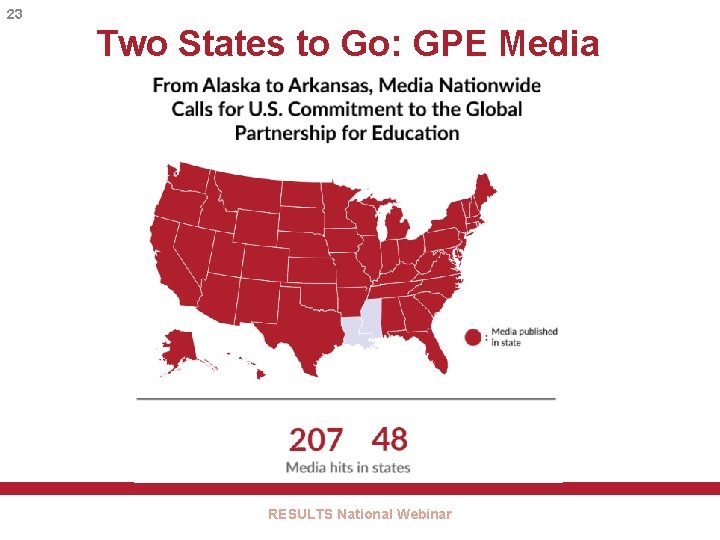 23 Two States to Go: GPE Media RESULTS National Webinar 