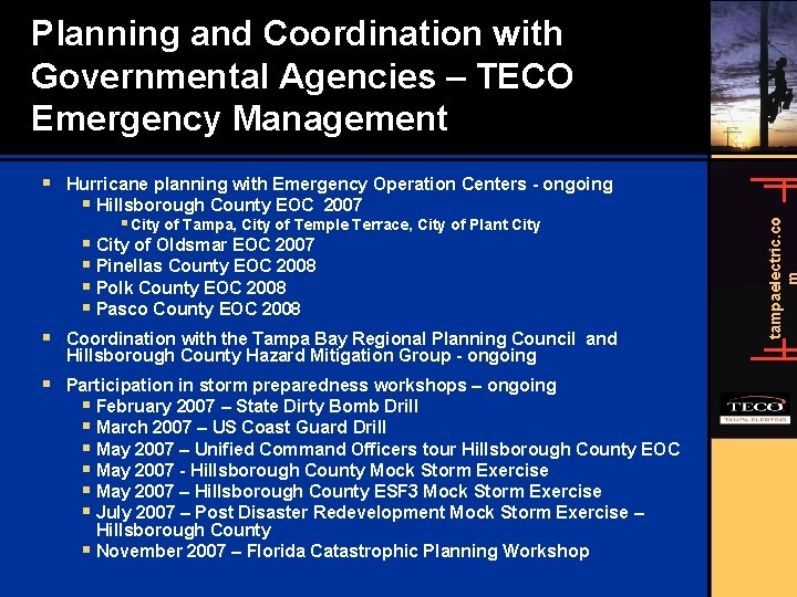 Planning and Coordination with Governmental Agencies – TECO Emergency Management § City of Tampa,