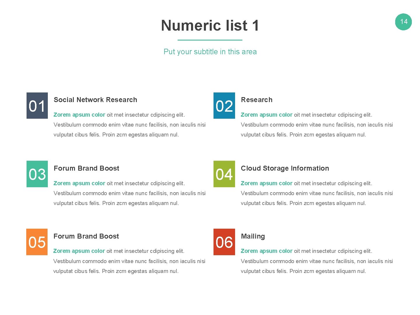 Numeric list 1 Put your subtitle in this area 01 03 05 Social Network