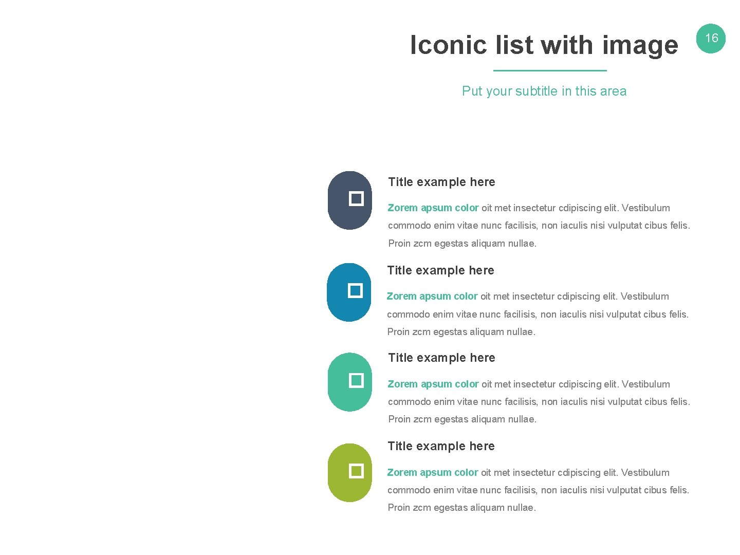 Iconic list with image Put your subtitle in this area Title example here �