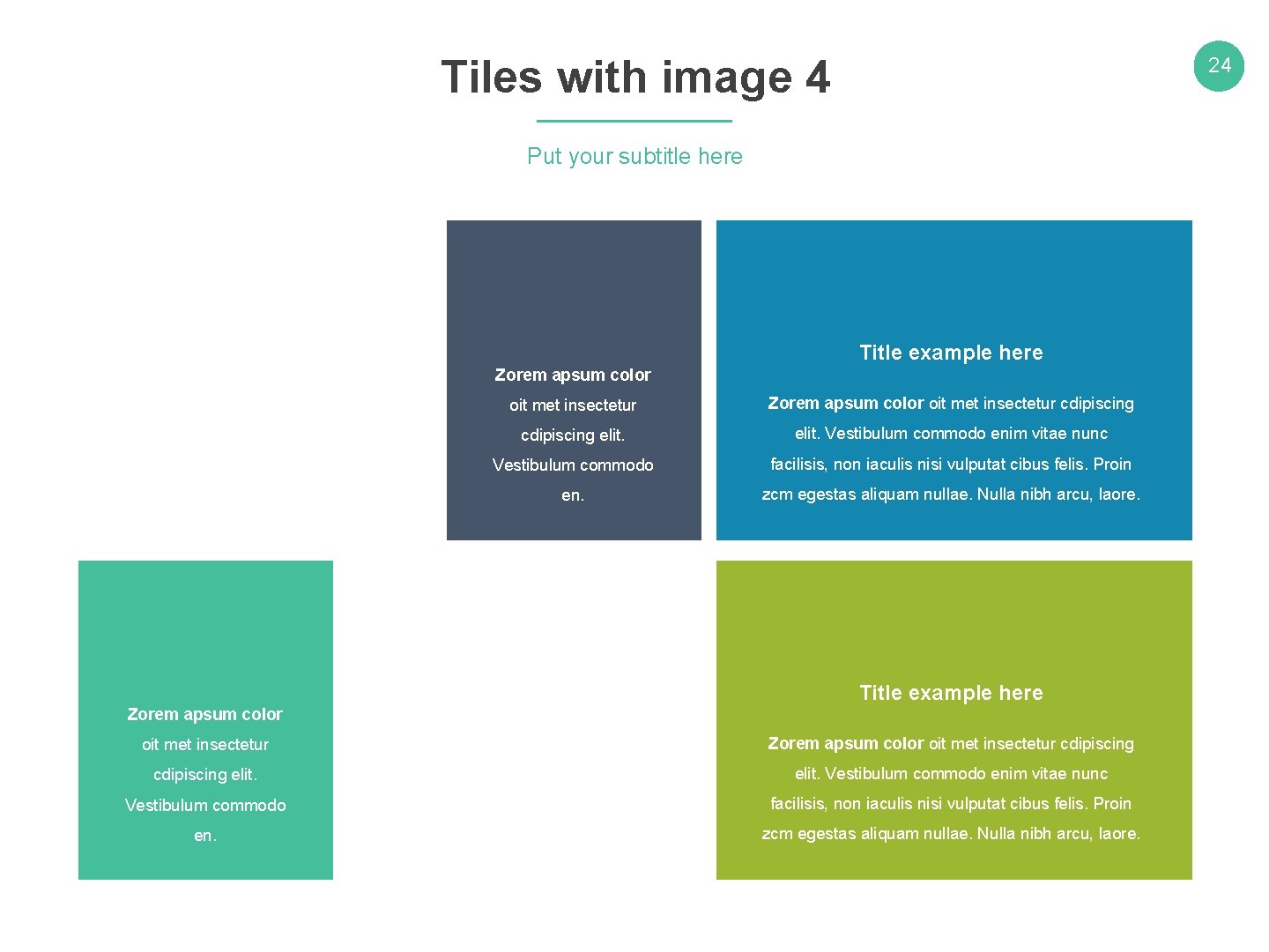 Tiles with image 4 24 Put your subtitle here Title example here Zorem apsum