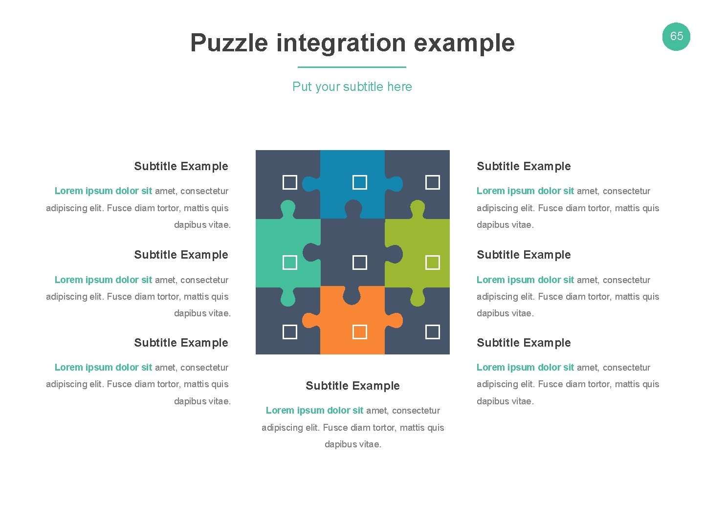Puzzle integration example Put your subtitle here Subtitle Example Lorem ipsum dolor sit amet,