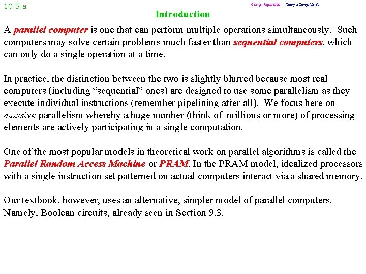 10. 5. a Giorgi Japaridze Theory of Computability Introduction A parallel computer is one