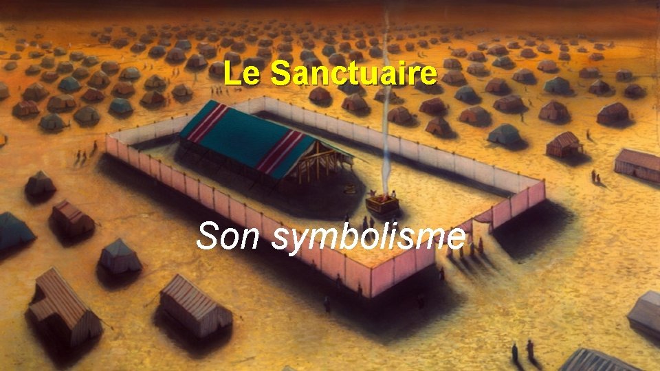 Le Sanctuaire Son symbolisme 