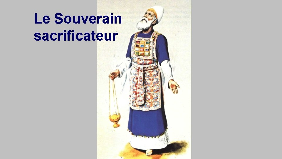 Le Souverain sacrificateur 