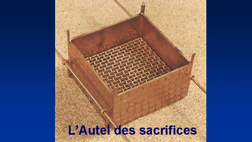 L’Autel des sacrifices 