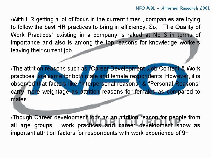 NFO MBL - Attrition Research 2001 • With HR getting a lot of focus