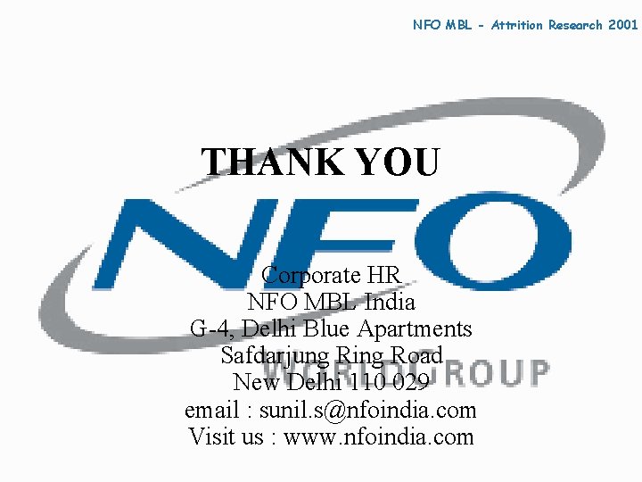 NFO MBL - Attrition Research 2001 THANK YOU Corporate HR NFO MBL India G-4,