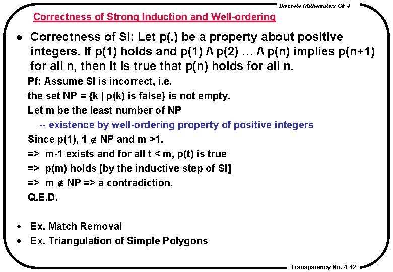 Discrete Mathematics Ch 4 Correctness of Strong Induction and Well-ordering · Correctness of SI: Discrete Mathematics Ch 4 Correctness of Strong Induction and Well-ordering · Correctness of SI: