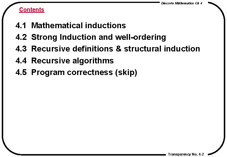 Discrete Mathematics Ch 4 Contents 4. 1 4. 2 4. 3 4. 4 4. Discrete Mathematics Ch 4 Contents 4. 1 4. 2 4. 3 4. 4 4.