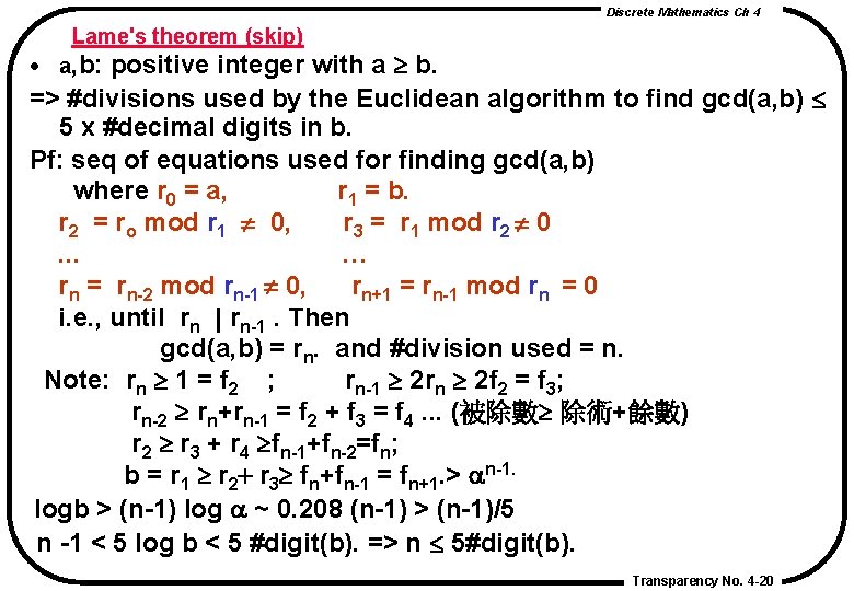 Discrete Mathematics Ch 4 Lame's theorem (skip) · a, b: positive integer with a Discrete Mathematics Ch 4 Lame's theorem (skip) · a, b: positive integer with a