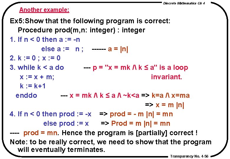 Discrete Mathematics Ch 4 Another example: Ex 5: Show that the following program is Discrete Mathematics Ch 4 Another example: Ex 5: Show that the following program is