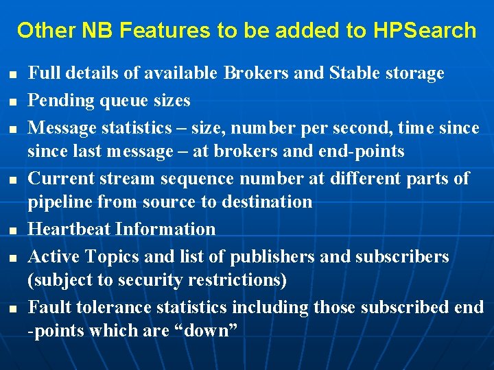 Other NB Features to be added to HPSearch n n n n Full details