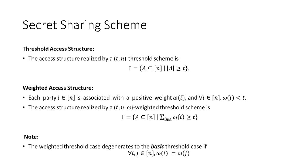 Secret Sharing Scheme • 