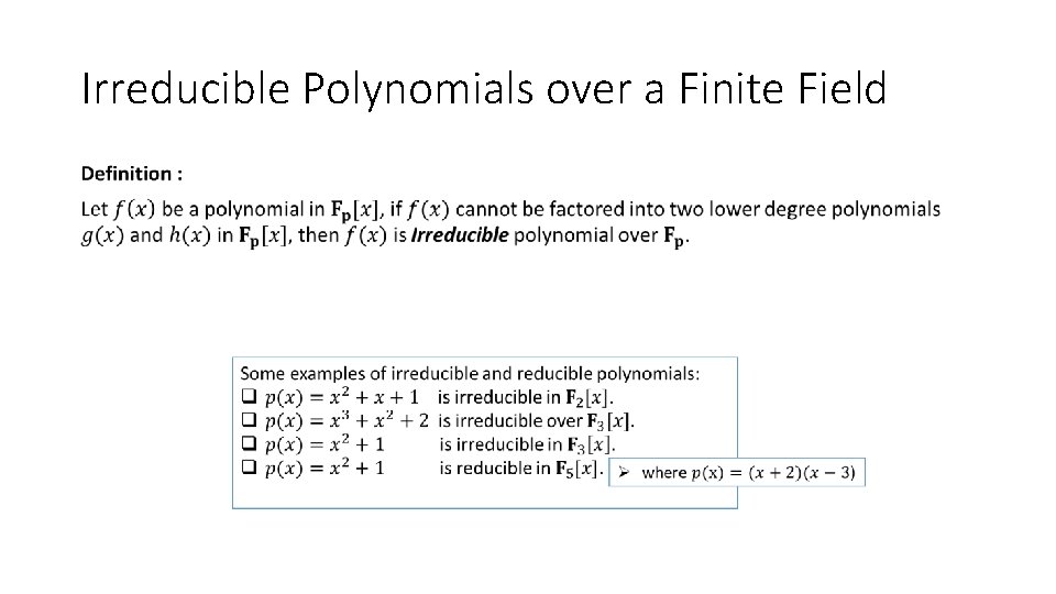 Irreducible Polynomials over a Finite Field • 