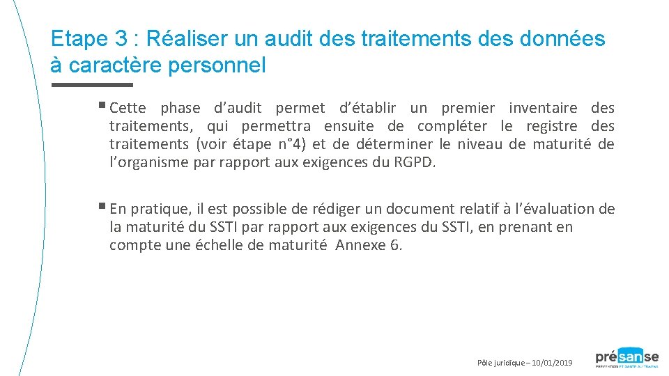 Etape 3 : Réaliser un audit des traitements des données à caractère personnel §