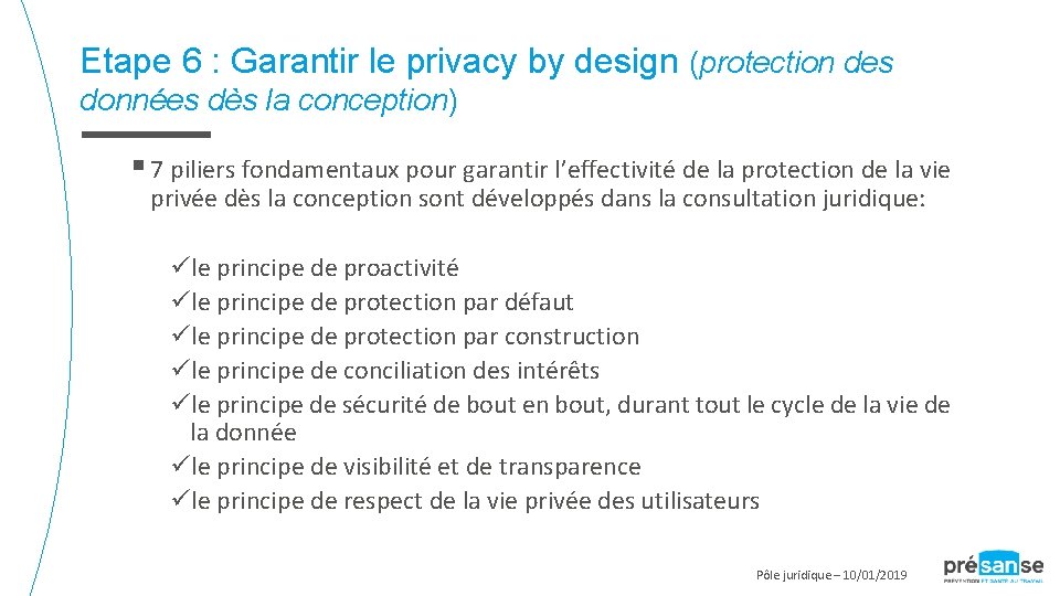 Etape 6 : Garantir le privacy by design (protection des données dès la conception)