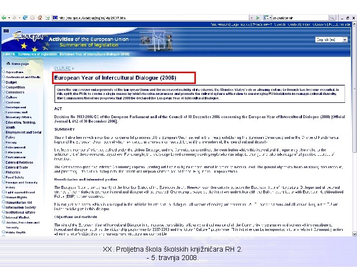 XX. Proljetna školskih knjižničara RH 2. - 5. travnja 2008. 