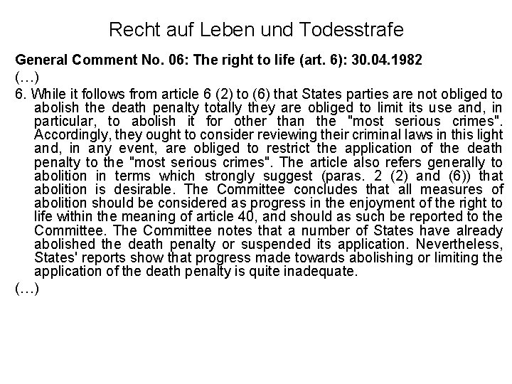 Recht auf Leben und Todesstrafe General Comment No. 06: The right to life (art.