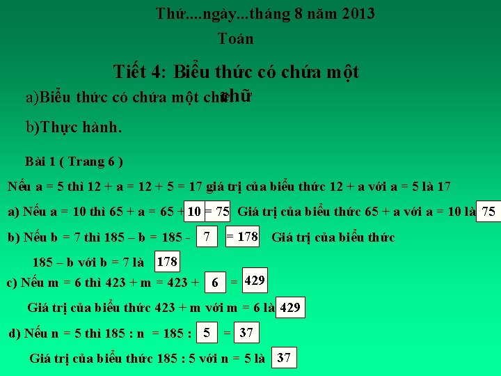 Thứ. . ngày. . . tháng 8 năm 2013 Toán Tiết 4: Biểu thức