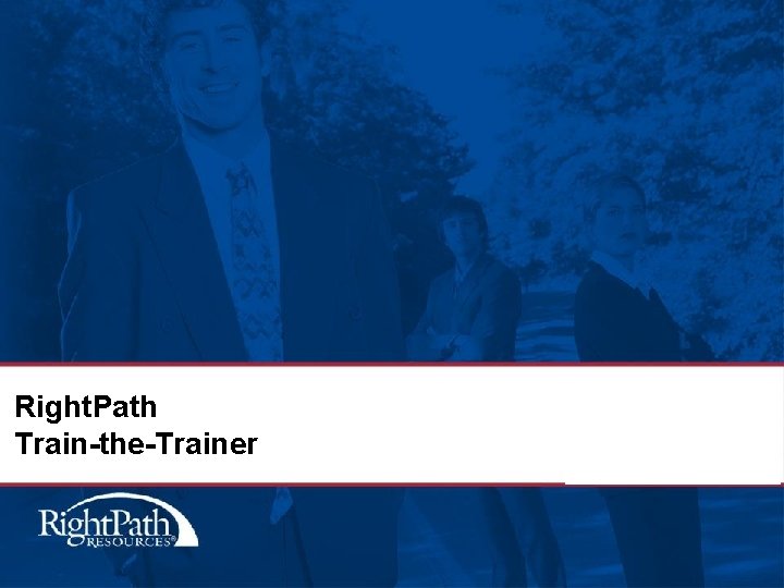 Right. Path Train-the-Trainer 