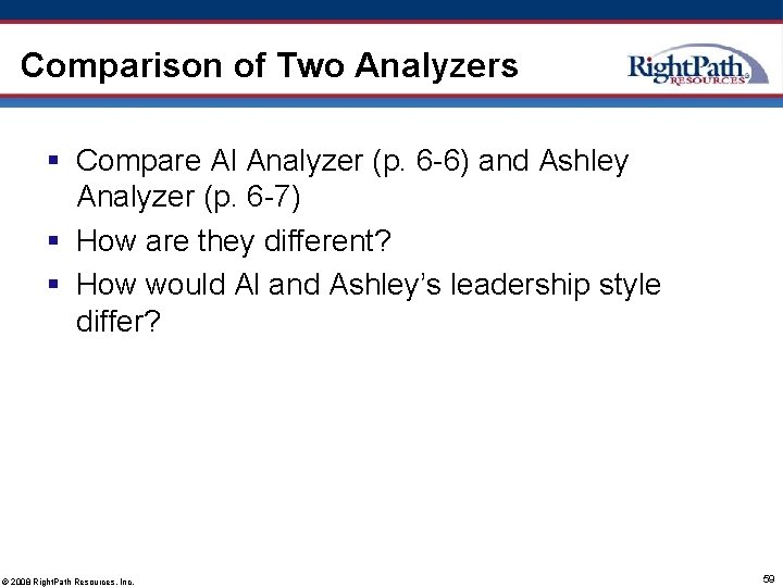 Comparison of Two Analyzers § Compare Al Analyzer (p. 6 -6) and Ashley Analyzer