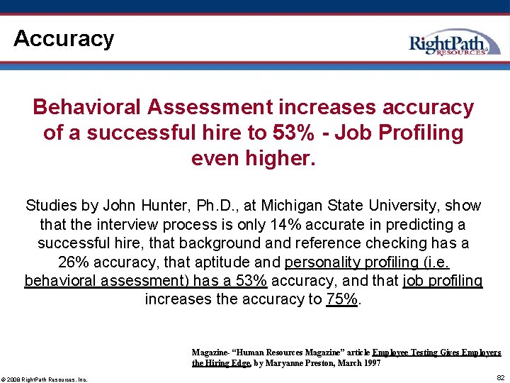 Accuracy Behavioral Assessment increases accuracy of a successful hire to 53% - Job Profiling