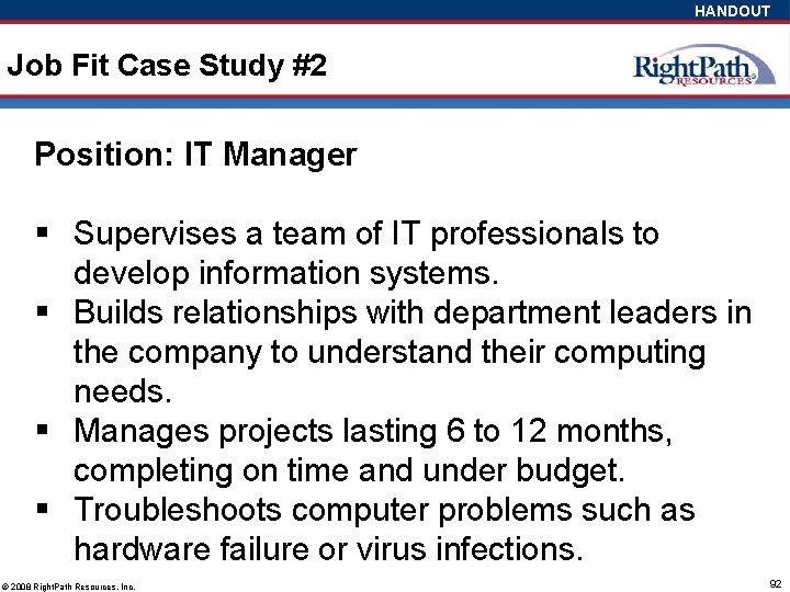 HANDOUT Job Fit Case Study #2 Position: IT Manager § Supervises a team of