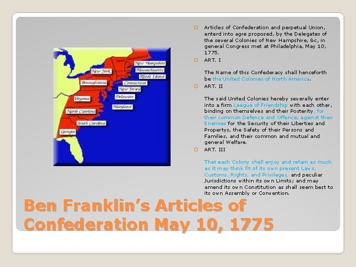 � Articles of Confederation and perpetual Union, enterd into agre proposed, by the Delegates