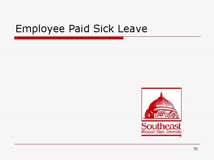 Employee Paid Sick Leave 70 