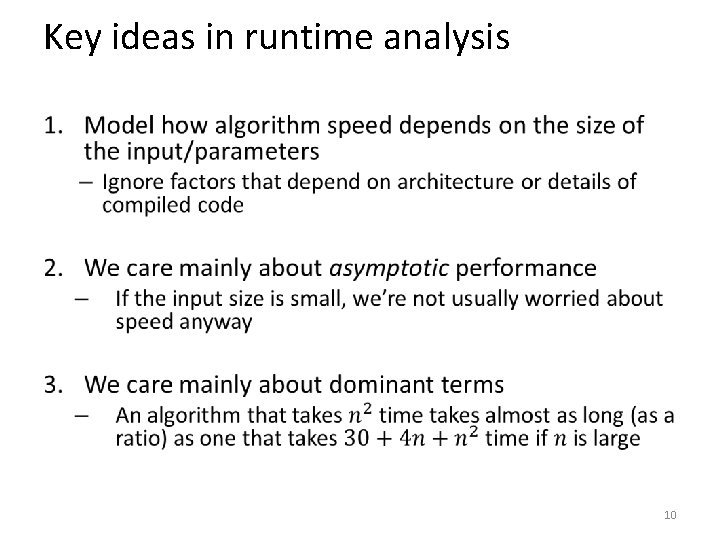 Key ideas in runtime analysis • 10 Key ideas in runtime analysis • 10