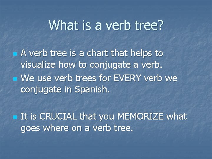 Verb Trees Conjugating in the plural Conjugating a