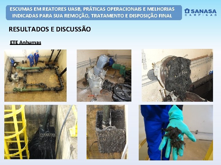 ESCUMAS EM REATORES UASB, PRÁTICAS OPERACIONAIS E MELHORIAS INDICADAS PARA SUA REMOÇÃO, TRATAMENTO E