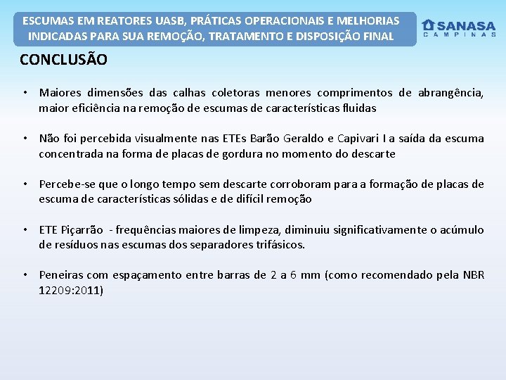 ESCUMAS EM REATORES UASB, PRÁTICAS OPERACIONAIS E MELHORIAS INDICADAS PARA SUA REMOÇÃO, TRATAMENTO E