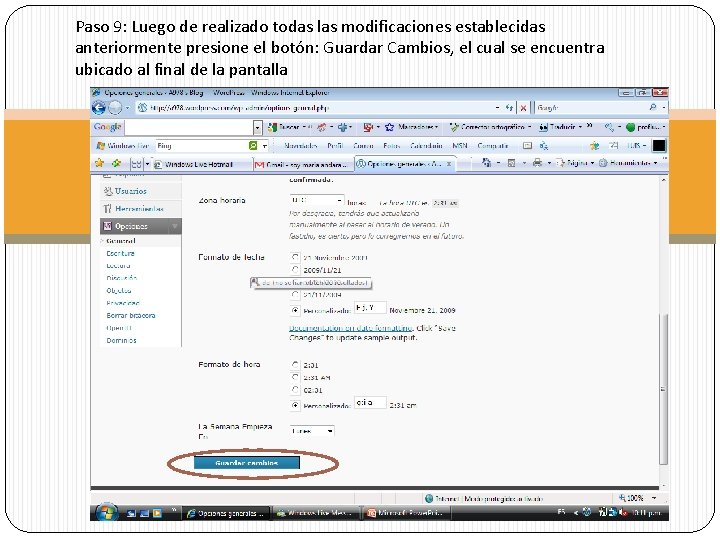 Paso 9: Luego de realizado todas las modificaciones establecidas anteriormente presione el botón: Guardar